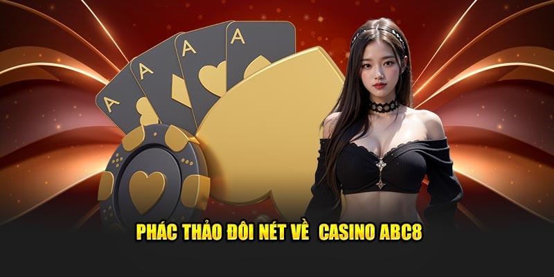 Casino ABC8 - Không gian giải trí số chuyên nghiệp