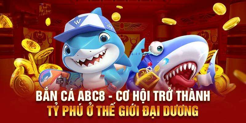 Mẹo hay săn boss đáy biển Bắn cá ABC8 giúp bạn đạt xu thưởng “khủng”
